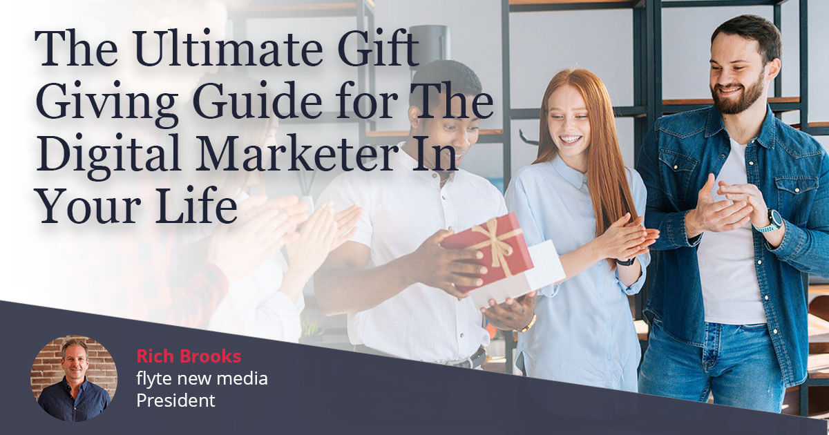 The Ultimate Gift Giving Guide for The Digital Marketer In Your Life